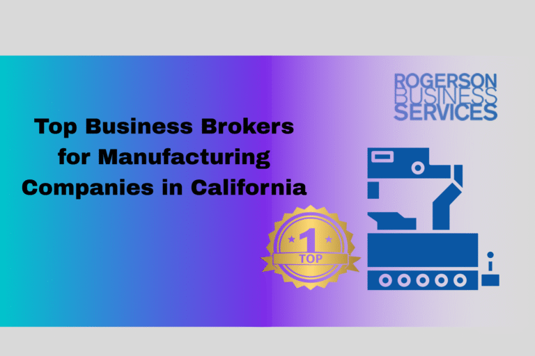 Top Business Brokers for Manufacturing Companies in California